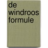 De Windroos Formule by Unknown