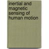 Inertial and magnetic sensing of human motion door D. Roetenberg