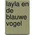 Layla en de blauwe vogel
