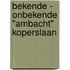 Bekende - onbekende "ambacht" koperslaan