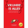 Vrijheid is Alles door R. Bandler