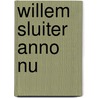 Willem Sluiter anno nu door A.J. Heideman