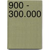 900 - 300.000 by N. Righton