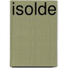 Isolde door C.H.S. van den Sigtenhorst