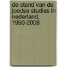 De stand van de Joodse studies in Nederland, 1990-2008 door B.T. wallet