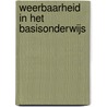 Weerbaarheid In het BasisOnderwijs by Unknown