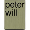 Peter Will door P. Will