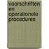 Voorschriften en Operationele Procedures