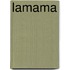 LaMAMA