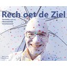 Rech oet de Ziel door Paul Smits
