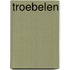 Troebelen