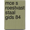 Mce s roestvast staal gids 84 by Unknown