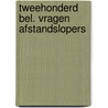 Tweehonderd bel. vragen afstandslopers door Raf Goossens