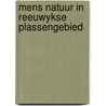 Mens natuur in reeuwykse plassengebied by Gemeren