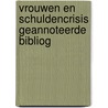 Vrouwen en schuldencrisis geannoteerde bibliog door Onbekend