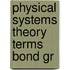 Physical systems theory terms bond gr