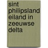 Sint philipsland eiland in zeeuwse delta by J.A. Klompe