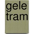 Gele tram