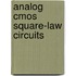 Analog cmos square-law circuits