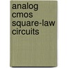 Analog cmos square-law circuits door Bult