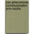 Sex-pheromone communication erm moths