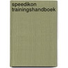 Speedikon trainingshandboek door Onbekend