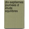 Dix-septiemes journees d etude equilibres door Onbekend