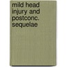Mild head injury and postconc. sequelae by Bohnen