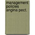 Management policies angina pect.