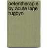 Oefentherapie by acute lage rugpyn by Faas