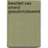Kwaliteit van arbeid geautomatiseerd