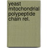 Yeast mitochondrial polypeptide chain rel. door Pel