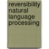 Reversibility natural language processing
