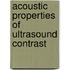 Acoustic properties of ultrasound contrast