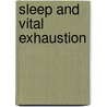 Sleep and vital exhaustion by Diest