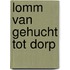 Lomm van gehucht tot dorp