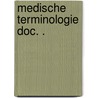Medische terminologie doc. . door Helmer