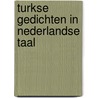 Turkse gedichten in nederlandse taal by Hikmet