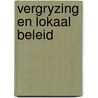 Vergryzing en lokaal beleid door Bekkers