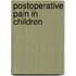 Postoperative pain in children