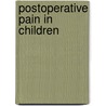 Postoperative pain in children door J.P.H. Hamers