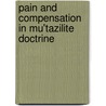 Pain and compensation in Mu'tazilite doctrine by M.T. Heemskerk