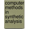 Computer methods in synthetic analysis door M.A. Ott