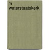 'n Waterstaatskerk by A.A. Barten