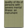 Quality of life of persons with severe mental illness: an instrument by G.J. van Nieuwenhuizen