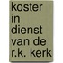 Koster in dienst van de R.K. Kerk
