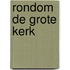 Rondom de Grote Kerk