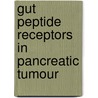 Gut peptide receptors in pancreatic tumour by C. Tang