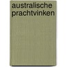 Australische prachtvinken door J. de Visser