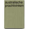 Australische prachtvinken by J. de Visser